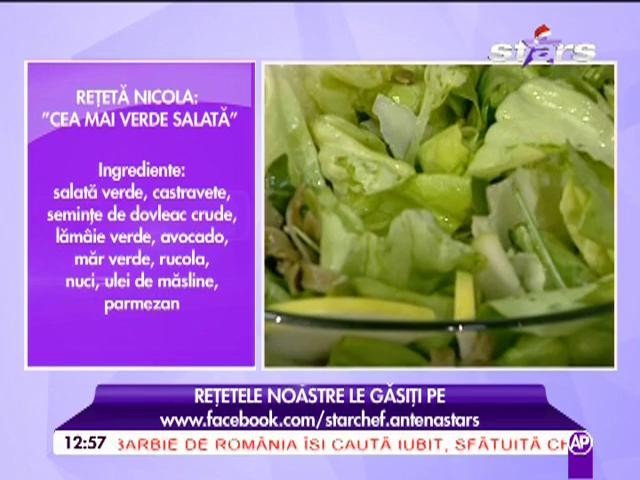 Nicola a gătit cea mai verde salată