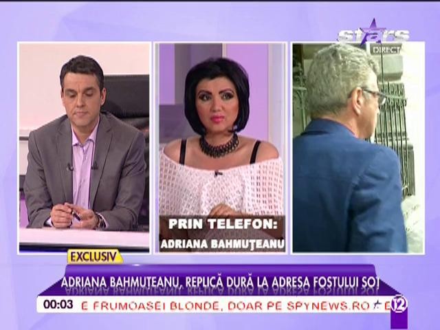 Adriana Bahmuţeanu a ajuns la capătul puterilor: "Ce-l interesează pe el, ce fac eu noaptea sau ziua?"