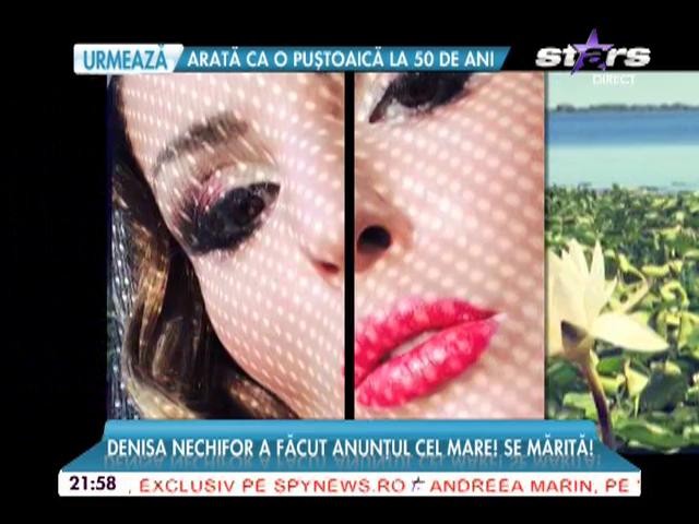 Denisa Nechifor a făcut anunţul cel mare! Se mărită!