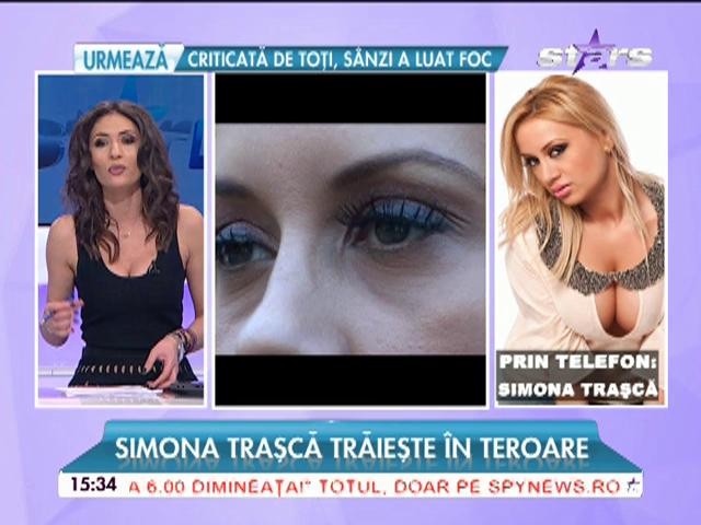 Simona Traşcă ştie cine o ameninţă? "&Icirc;i bănuiesc pe doi dintre ei"