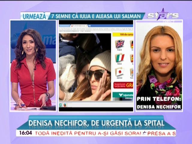 Denisa Nechifor, de urgenţă la spital: "Sunt terminată!"