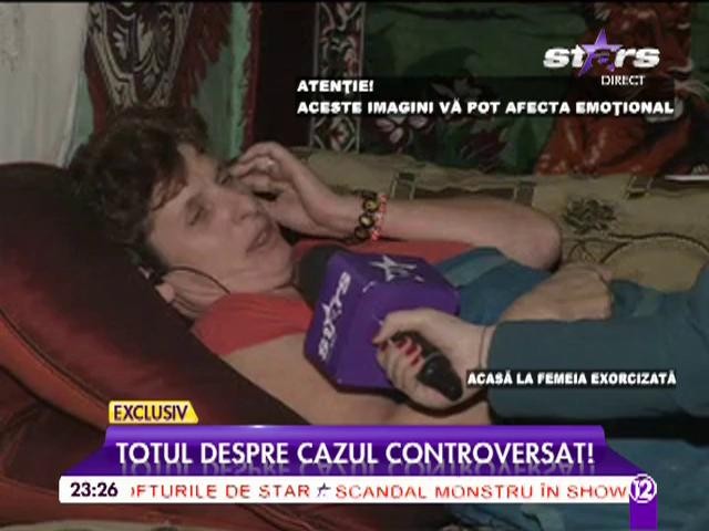 Femeia exorcizată, mărturisiri &icirc;n premieră! "Am simţit şoareci &icirc;n burtă"