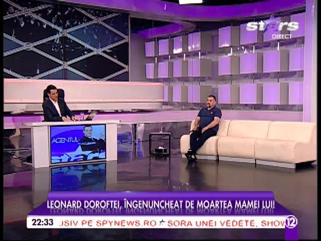 Leonard Doroftei, &icirc;ngenuncheat de moartea mamei lui! A izbucnit &icirc;n lacrimi &icirc;n direct