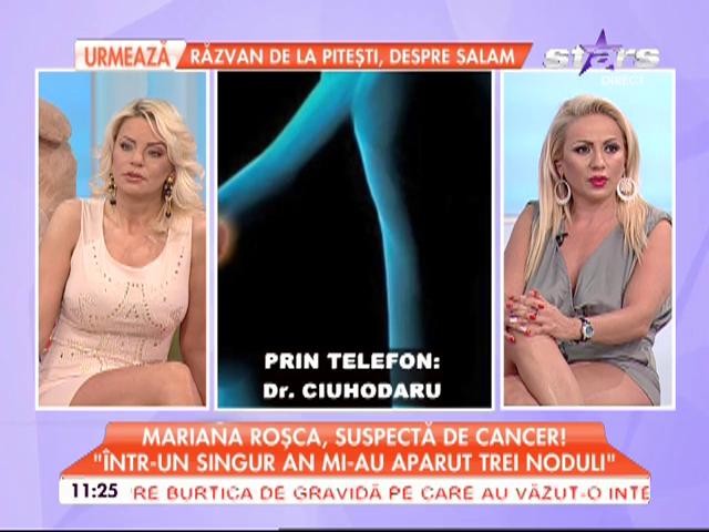 VIDEO / Mariana Roşca trece prin momente cumplite, după ce a aflat că e suspectă de cancer! Cum s-ar putea vindeca aceasta