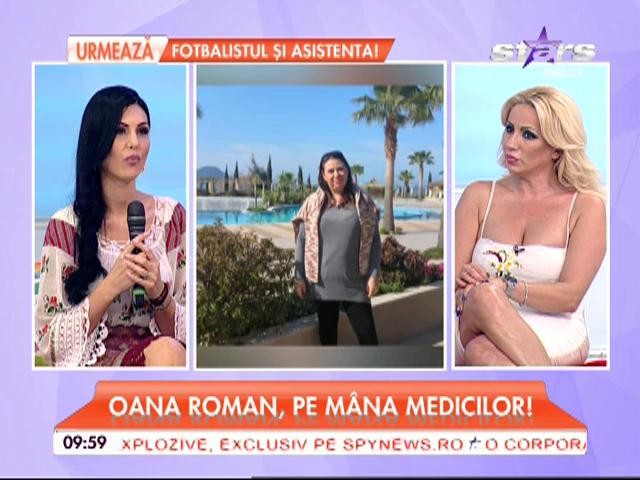 VIDEO / Oana Roman, din nou pe masa de operaţie: "Nu mai pot să am&acirc;n!"