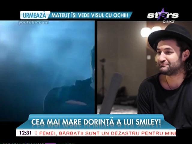 Cea mai mare dorinţă a lui Smiley a fost dezvăluită chiar de secretosul artist