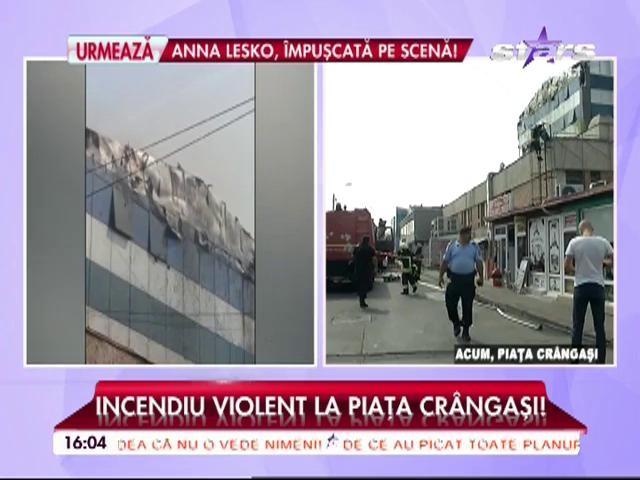Incendiu violent &icirc;n Piaţa Cr&acirc;ngaşi! Pompierii se chinuie să stingă focul