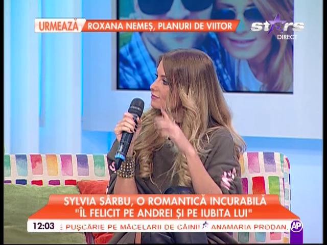 Sylvia, despre relația actuală cu fostul ei iubit, Andrei Stefănescu: &rdquo;Toate ce a fost negativ s-a vindecat&rdquo;
