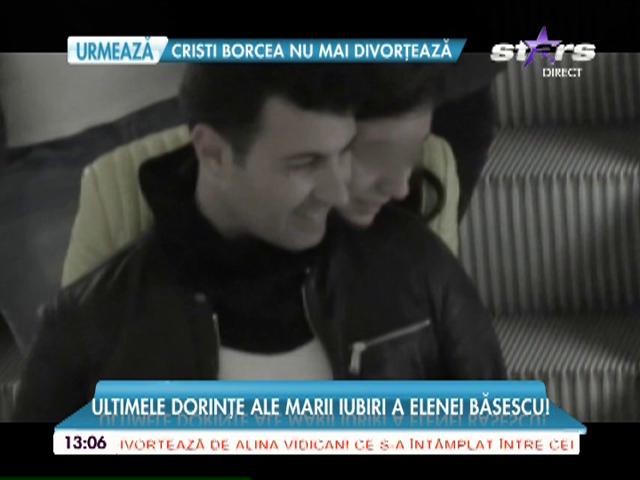 Ultimele dorinţe ale marii iubiri a Elenei Băsescu!