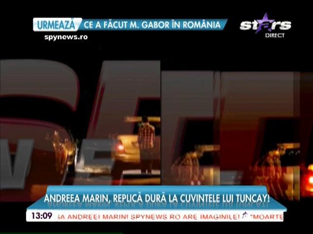 Tuncay şi-a făcut bagajele şi s-a mutat din locuinţa Andreei Marin!