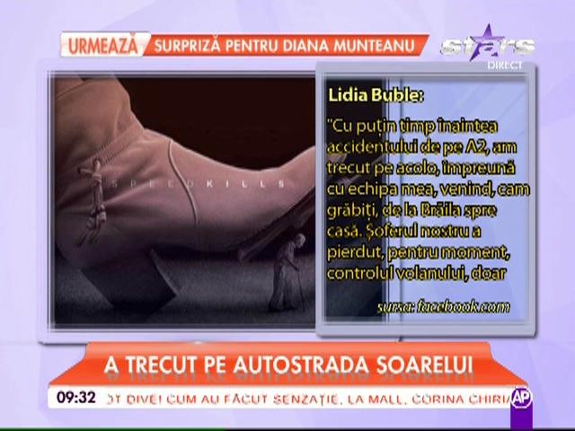 Lidia Buble, la un pas să fie implicată &icirc;n accidentul de pe A2: "Şoferul nostru a pierdut controlul volanului!"