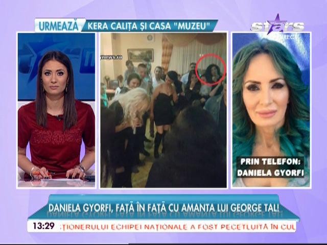 Daniela Gyorfi, faţă &icirc;n faţă cu amanta lui George Tal!