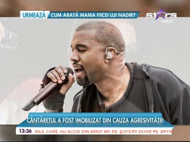 Kanye West, &icirc;n cătușe la spital!