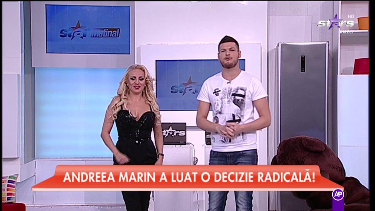 Andreea Marin a luat o decizie radicală