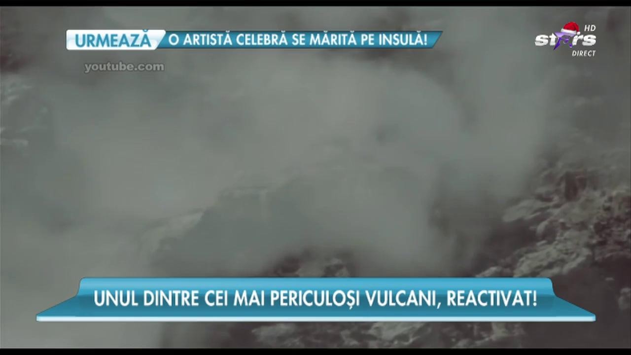 Unul dintre cei mai mari şi periculoşi vulcani din lume, reactivat
