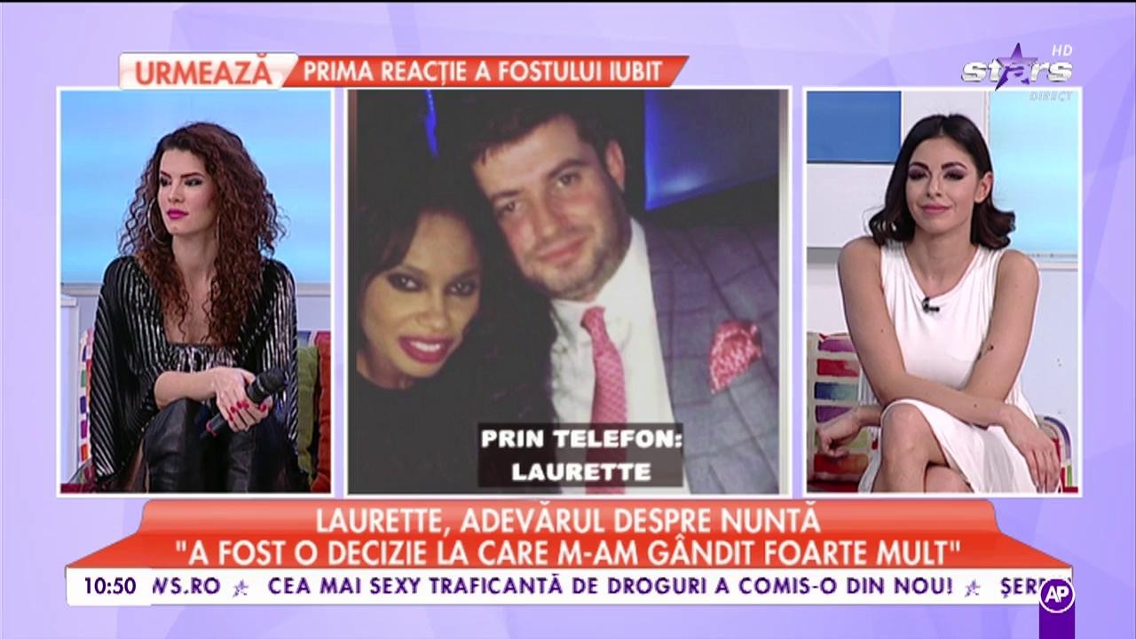 Laurette, adevărul despre nunt&acirc; "A fost o decizie la care m-am g&acirc;ndit foarte mult"