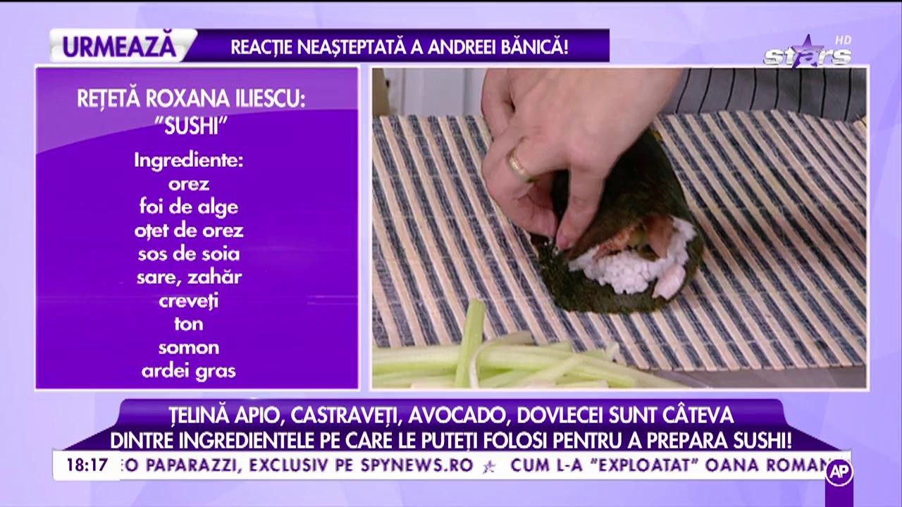 Rețeta Roxana Iliescu: ”Sushi”