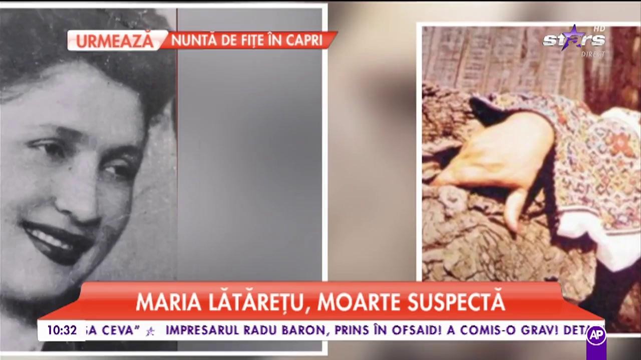 Maria Lătăreţu, povestea cutremurătoare de viaţă! A murit &icirc;n condiţii suspecte