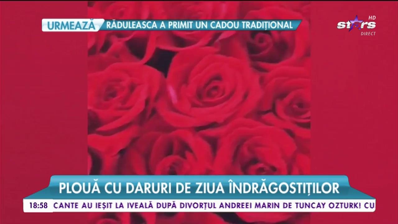 Ce au primit vedetele de Ziua &Icirc;ndrăgostiţilor