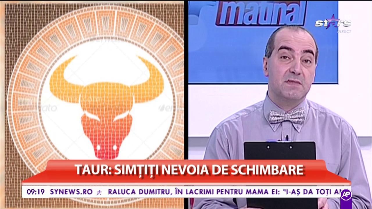 Horoscopul zilei 18/02/2017. Taurii simt nevoia de schimbare