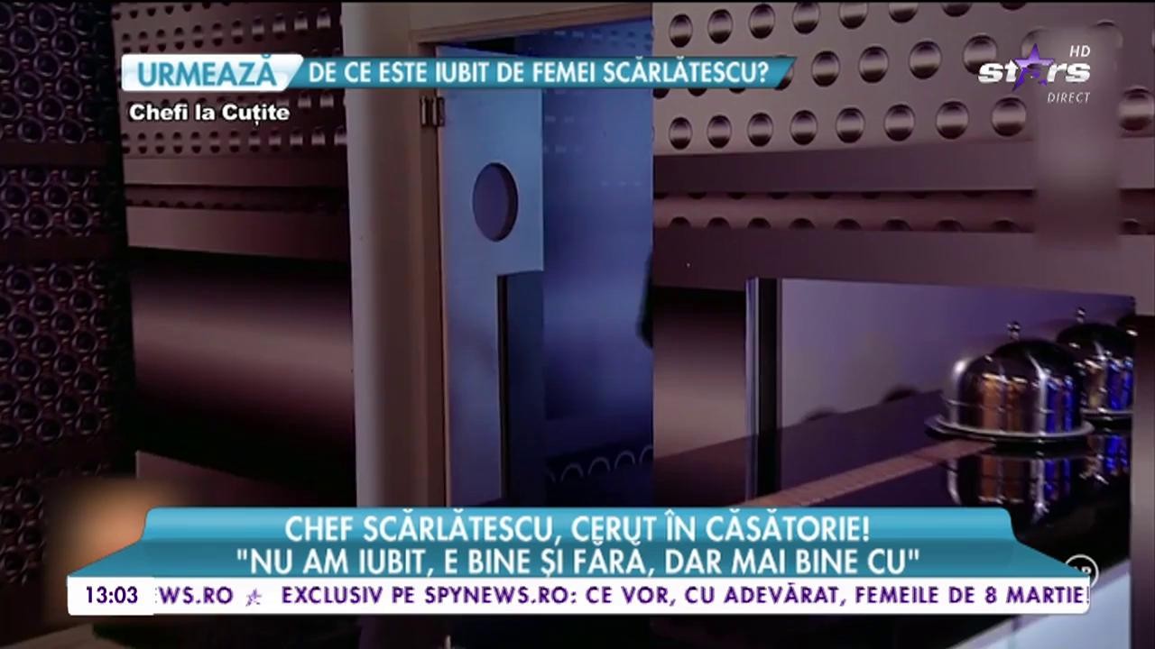 Chef Scărlătescu, cerut &icirc;n căsătorie!