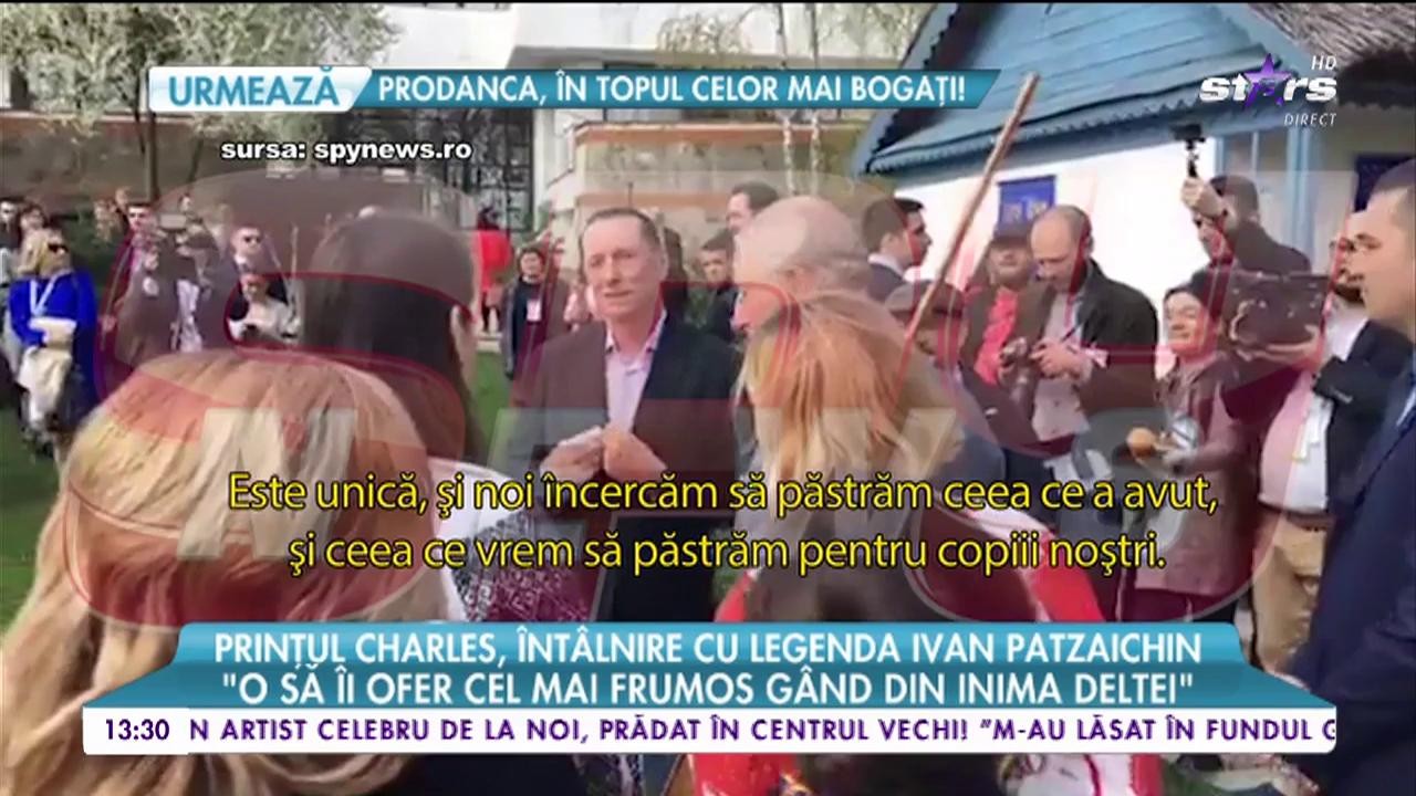 &Icirc;nt&acirc;lnire inedită a Prinţului Charles! Alteţa sa regală, alături de legenda Ivan Patzaichin!