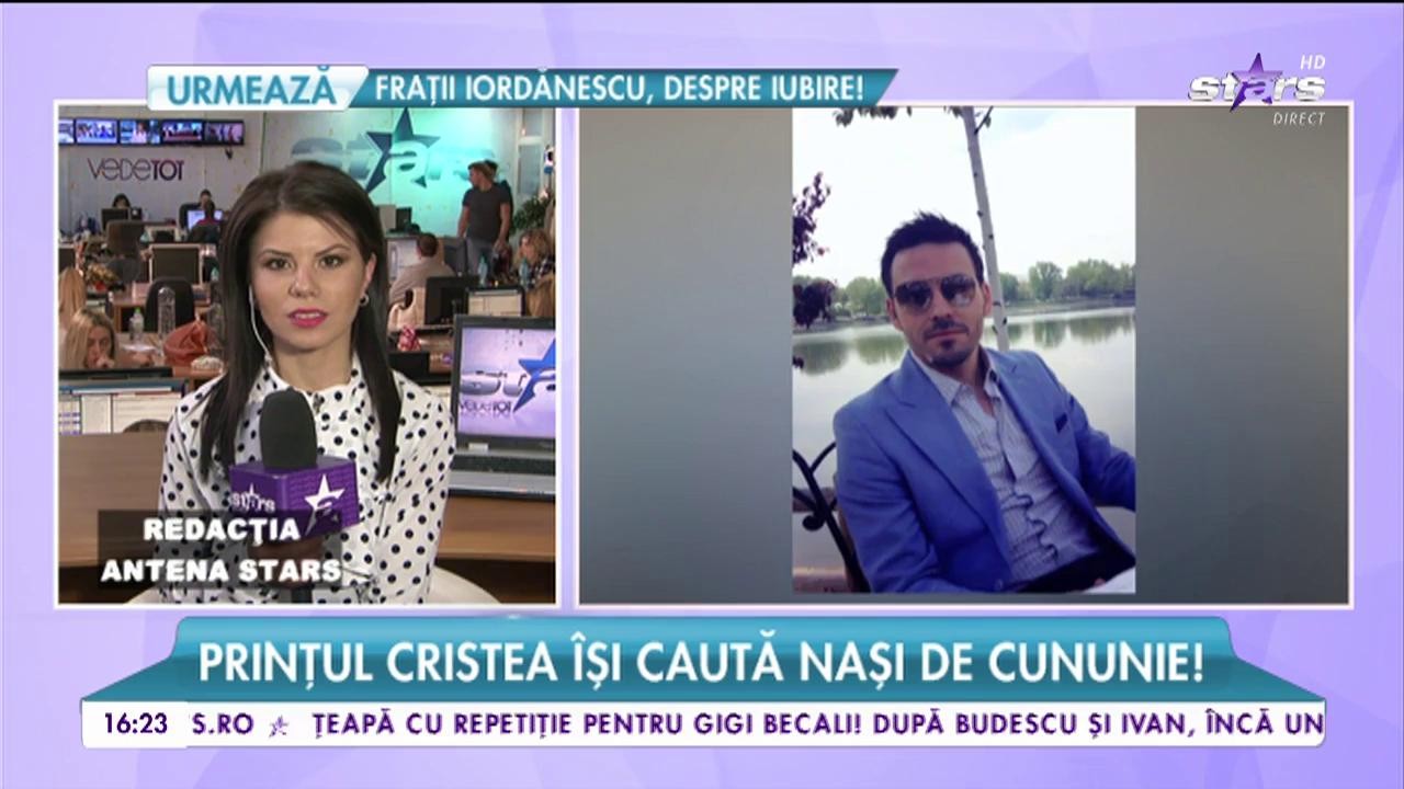 Prinţul Cristea &icirc;şi caută naşi de cununie!