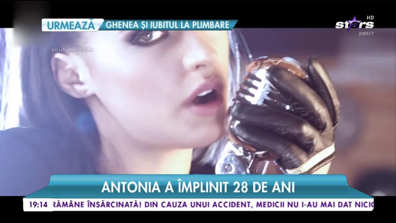 Antonia a &icirc;mplinit 28 de ani