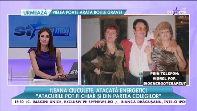 Ileana Ciuculete, atacată energetic! Terapeutul vedetei face dezvăluiri! II