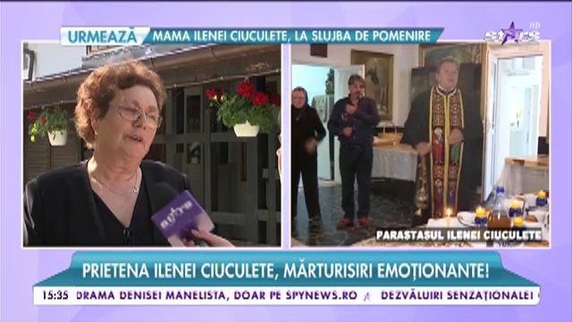 Prietena Ilenei Ciuculete, mărturisiri emoţionante! Femeia nu putea lipsi de la parastasul artistei!