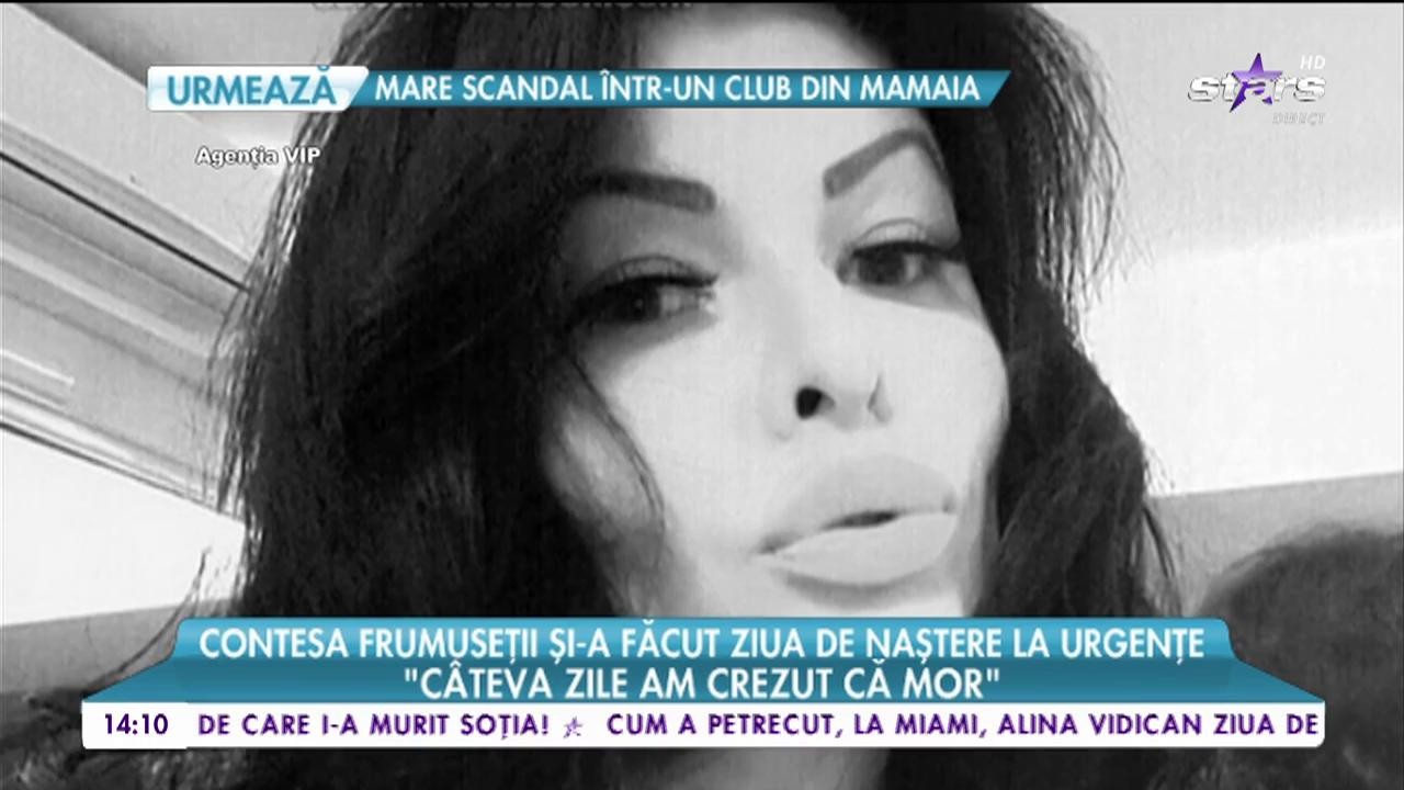 Contesa frumuseţii şi-a făcut ziua de naştere la urgenţe