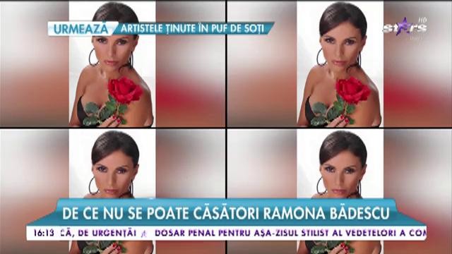 De ce nu se poate căsători Ramona Bădescu? Ce trebuie să facă ca să oficializeze relaţia cu iubitul?