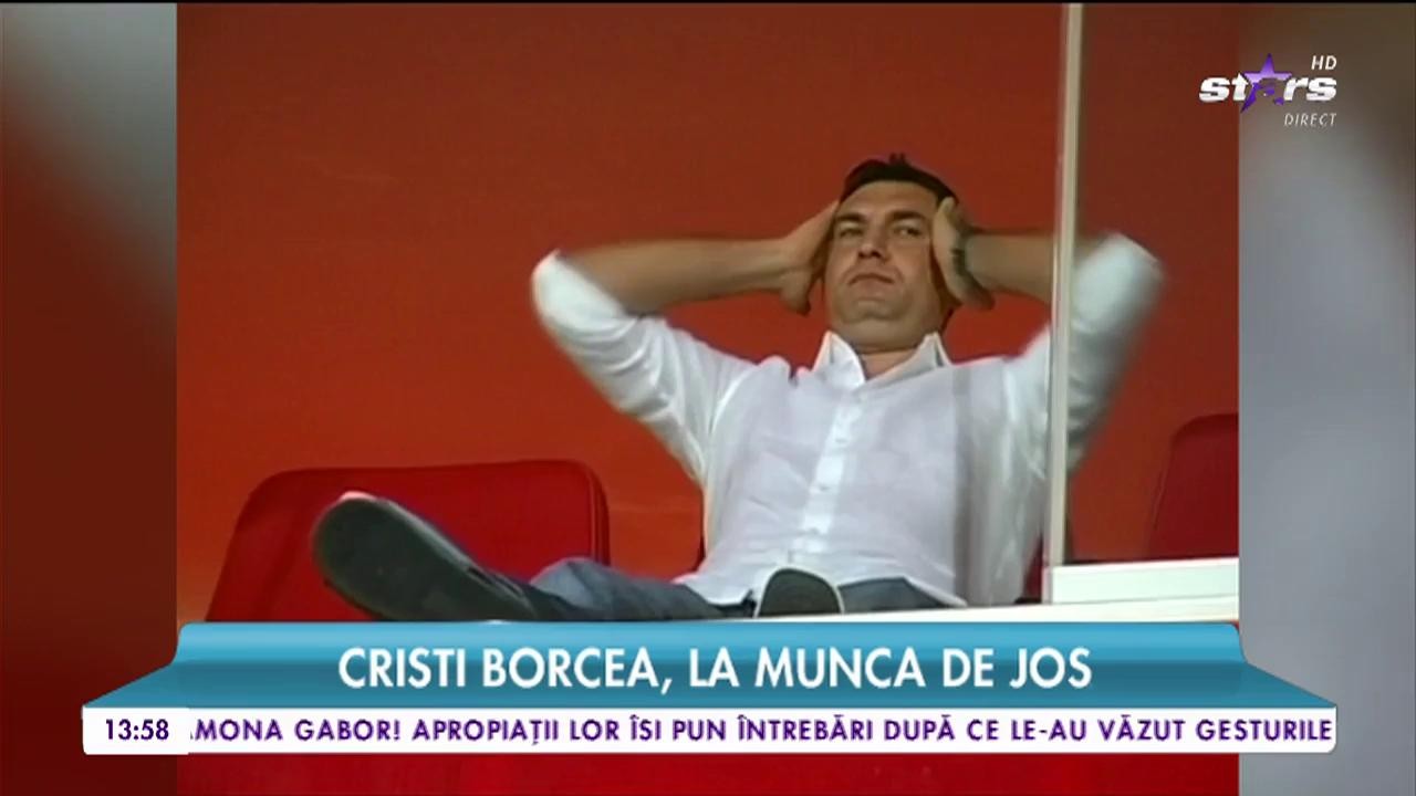 Cristi Borcea, la munca de jos!