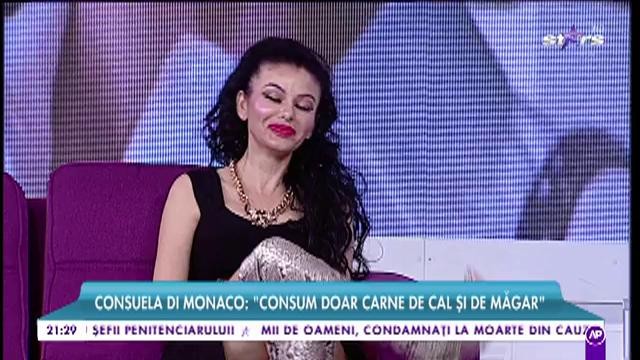 Consuela Di Monaco: &rdquo;Consum doar carne de cal și de măgar!&rdquo;