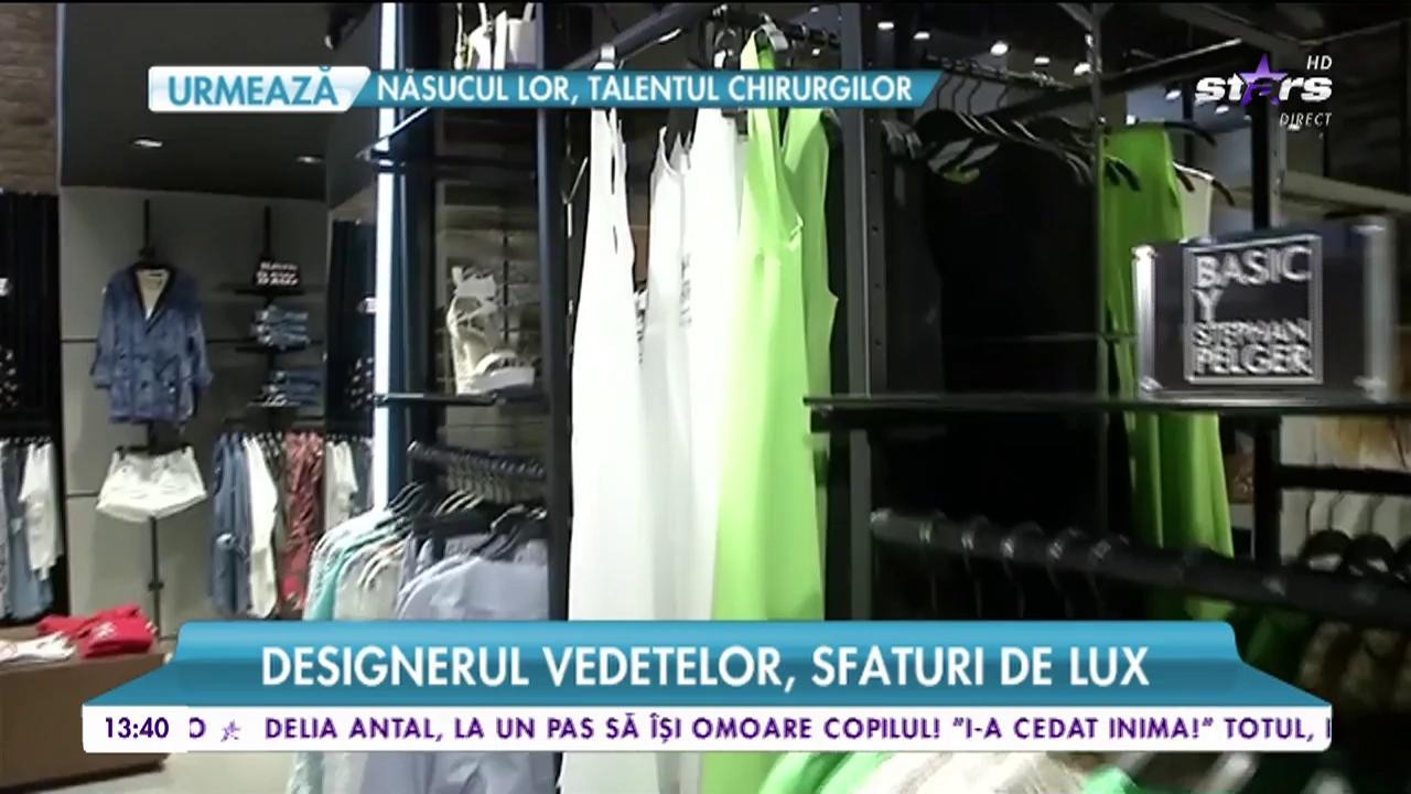 Designerul vedetelor, sfaturi de lux