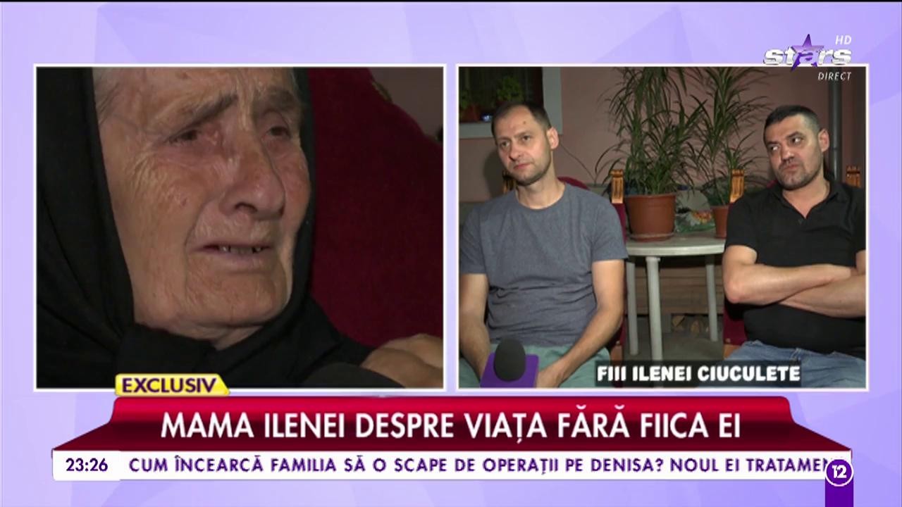Mama Ilenei Ciuculete: &rdquo;Nu am visat-o niciodată pe fiica mea &icirc;n aceste trei luni&rdquo;