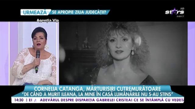 Cornelia Catanga, mărturisiri cutremurătoare