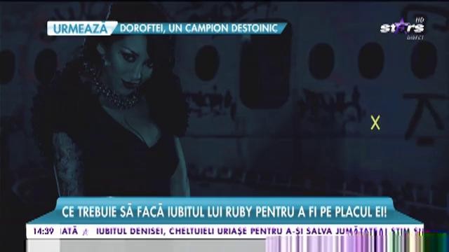 Ce trebuie să facă iubitul lui Ruby pentru a fi pe placul ei!