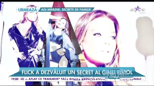Secretul Ginei Pistol, dezvăluit de Flick