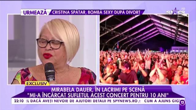 Mirabela Dauer, &icirc;n lacrimi pe scenă: "Este pentru prima oară &icirc;n viața mea c&acirc;nd mă simt superstar &icirc;n Rom&acirc;nia"