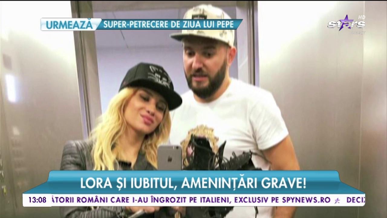 Iubitul Lorei a fost ameninţat cu moartea