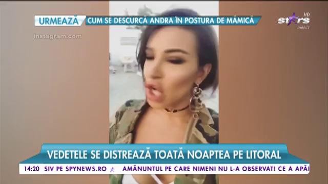 Vedetele se distrează toată noaptea pe litoral