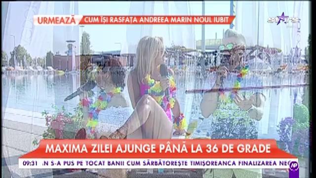 Vremea zilei. Maxima zilei ajunge la 36 de grade, la Drobeta Turnu Severin! Iar cele mai puţine grade sunt &icirc;n Constanţa şi Braşov, 30