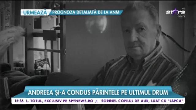 Clipe grele pentru Andreea Berecleanu! Prezentatoarea şi-a pierdut tatăl