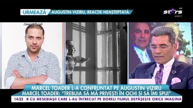 Marcel Toader l-a confruntat pe Augustin Viziru. Ce discuţie au avut cei doi