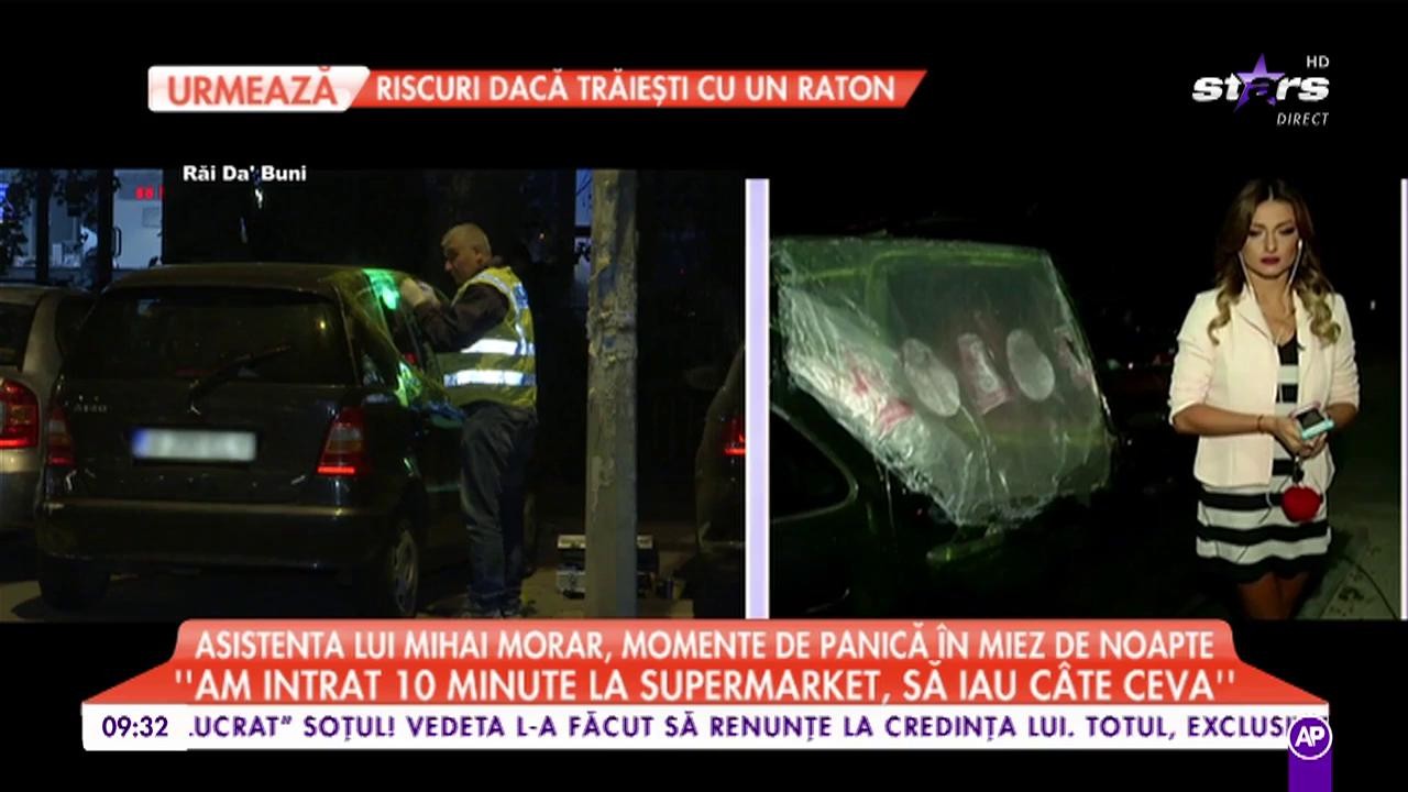 Momente de panică pentru asistenta lui Morar! Maşina i-a fost spartă şi i-au fost furate lucrurile!
