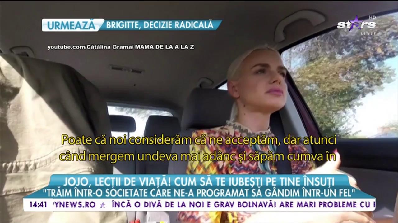 Jojo, lecţii de viaţă! Cum să te iubeşti pe tine &icirc;nsuţi