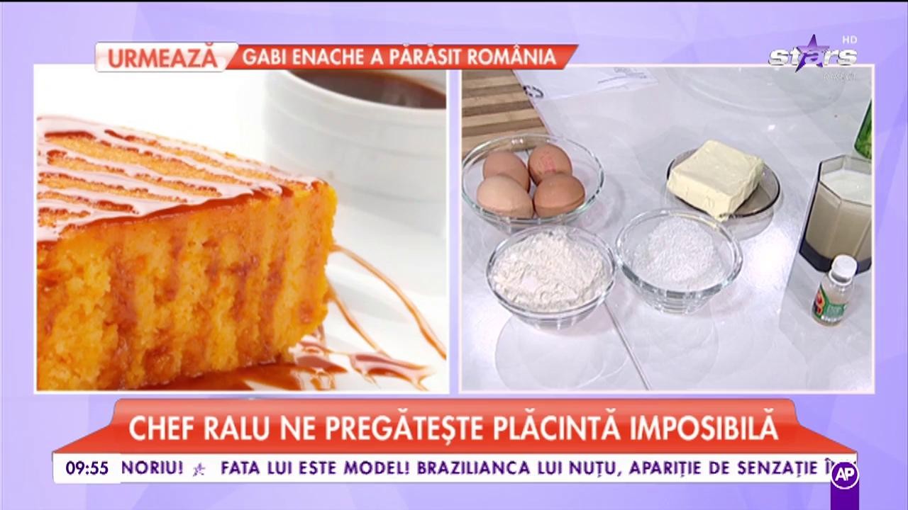 Chef Ralu ne pregătește plăcintă imposibila
