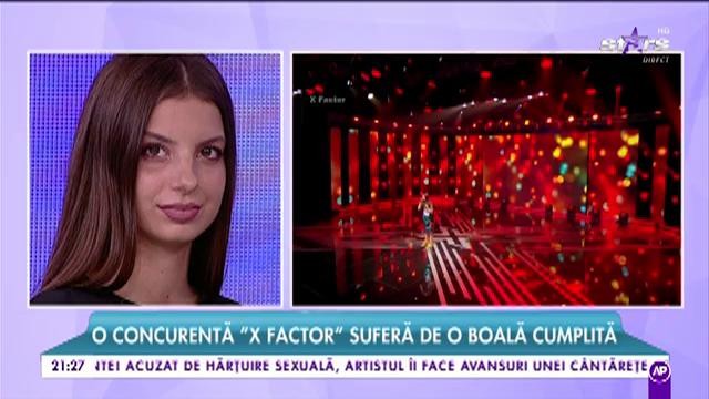 O concurentă &rdquo;X Factor&rdquo; suferă de o boală cumplită. Ioana Teodora Savu: &rdquo;Medicii și-au bătut joc, iar boala s-a agravat&rdquo;