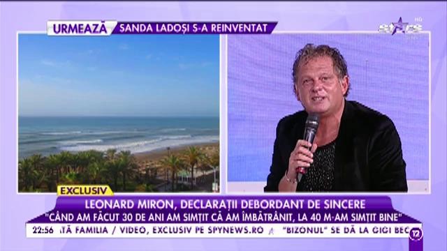 Leonard Miron, &icirc;ndrăgitul prezentator tv, declarații debordant de sincere